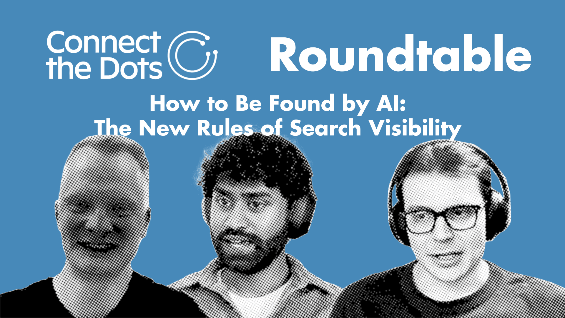 CTD Roundtable Episode 007, Derrick Edward and Misha Afon from AuraScope discuss Answer Engine Optimisation (AEO) and AI search visibility